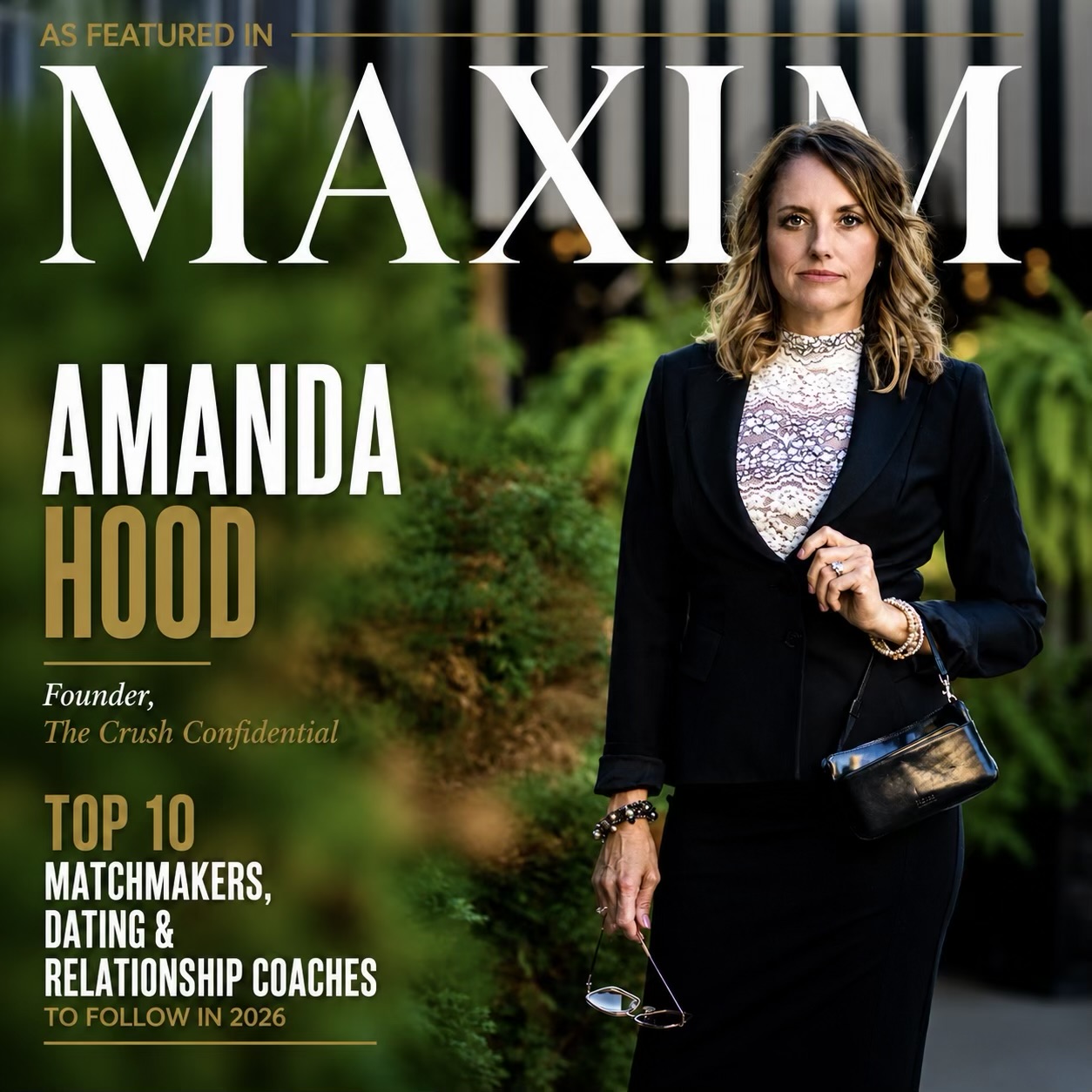 Amanda Hood, founder of The Crush Confidential, featured in Maxim as a Top Matchmaker